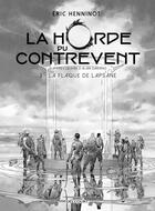 Couverture du livre « La Horde du Contrevent Tome 3 : la flaque de Lapsane » de Eric Henninot et Gaetan Georges aux éditions Delcourt