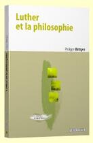 Couverture du livre « Luther et la philosophie » de Philippe Buttgen aux éditions Vrin