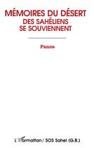 Couverture du livre « Memoires du desert - des saheliens se souviennent » de  aux éditions L'harmattan