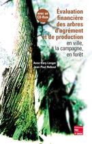 Couverture du livre « Valuation financiere des arbres d'agrement et de production en ville a la campagne en for t » de Bary-Lenger aux éditions Tec Et Doc