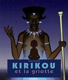 Couverture du livre « Kirikou et la griotte » de Michel Ocelot aux éditions Milan