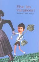 Couverture du livre « Vive les vacances ! » de Delmas/Gibert aux éditions Syros