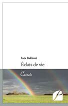 Couverture du livre « Éclats de vie » de Ines Baklouti aux éditions Editions Du Panthéon