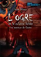 Couverture du livre « L'ogre et la colonne brisée » de Winter Nath aux éditions Persee