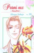 Couverture du livre « Parmi eux Tome 10 » de Hisaya Nakajo aux éditions Delcourt