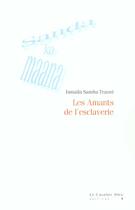 Couverture du livre « Les Amants De L'Esclaverie » de Ismaila-Samba Traore aux éditions Le Cavalier Bleu