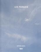 Couverture du livre « Les paradis » de Nicholas Shaxson et Paolo Woods et Gabriele Galimberti aux éditions Delpire