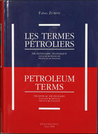 Couverture du livre « Dictionnaire technique des termes petroliers » de Fabio Zubini aux éditions La Maison Du Dictionnaire