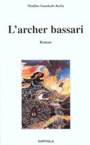 Couverture du livre « L'archer bassari » de Keita M S. aux éditions Karthala