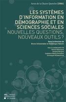 Couverture du livre « Les Systemes D'Information En Demographie Et En Sciences Sociales Nouvelles Questions » de  aux éditions Pu De Louvain