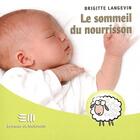 Couverture du livre « Le sommeil du nourisson » de Brigitte Langevin aux éditions De Mortagne