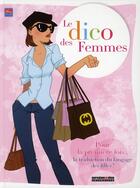 Couverture du livre « Le dico des femmes » de Dikeuss+Xav aux éditions Glenat