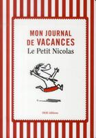 Couverture du livre « Le petit Nicolas ; mon journal de vacances » de  aux éditions Imav