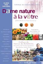 Couverture du livre « Dame nature à la vôtre ; l'anthropologie des boissons faîtes maison » de Bachir Henni aux éditions Savoirs De Terroirs