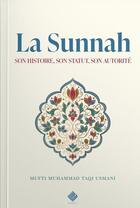 Couverture du livre « La Sunnah » de Muhammad Taqi Usmani aux éditions Turath