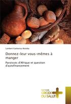 Couverture du livre « Donnez-leur vous-memes a manger » de Muteba Lambert aux éditions Croix Du Salut