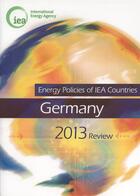 Couverture du livre « Germany 2013 ; energy policies of IEA countries » de Ocde aux éditions Ocde