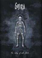 Couverture du livre « Gojira ; the way of all flesh » de Gojira aux éditions Id Music