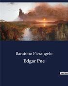 Couverture du livre « Edgar Poe » de Baratono Pierangelo aux éditions Culturea