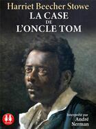 Couverture du livre « La Case de l'oncle Tom » de Beecher-Stowe H. aux éditions Sixtrid