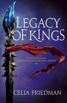 Couverture du livre « Legacy Of Kings » de Friedman Celia aux éditions Little Brown Book Group Digital