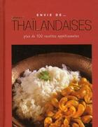 Couverture du livre « ENVIE DE... ; saveurs thaïlandaises ; plus de 100 recettes appétissantes » de  aux éditions Parragon