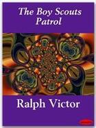 Couverture du livre « The Boy Scouts Patrol » de Ralph Victor aux éditions Ebookslib