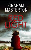 Couverture du livre « Red Light » de Graham Masterton aux éditions Head Of Zeus