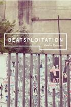 Couverture du livre « Beatsploitation » de Curran Kevin aux éditions Liberties Press