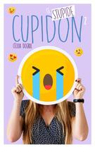 Couverture du livre « Ce stupide Cupidon - Tome 2 » de Dogrul Cecilia aux éditions Hlab