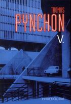 Couverture du livre « V. » de Thomas Pynchon aux éditions Seuil