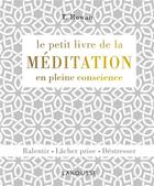 Couverture du livre « Le petit livre de la méditation en pleine conscience » de Tiddy Rowan aux éditions Larousse