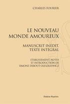 Couverture du livre « Le nouveau monde amoureux » de Charles Fourier aux éditions Slatkine Reprints