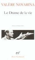 Couverture du livre « Le drame de la vie » de Valere Novarina aux éditions Gallimard