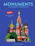 Couverture du livre « Monuments ; 40 monuments du monde entier » de Jean-Michel Billioud et Le Duo aux éditions Gallimard-jeunesse