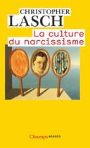 Couverture du livre « La culture du narcissisme » de Christopher Lasch aux éditions Flammarion