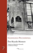 Couverture du livre « Être Ricardo Montero » de Gianfranco Pecchinenda aux éditions Cerf