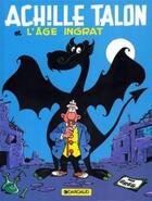 Couverture du livre « Achille Talon Tome 24 : Achille Talon et l'âge ingrat » de Greg aux éditions Dargaud