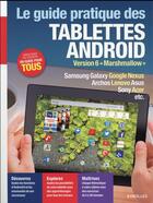 Couverture du livre « Guide pratique des tablettes Android version 6 