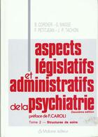 Couverture du livre « Aspects legislatifs administratifs de la psychiatrie t.2 » de  aux éditions Maloine