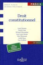 Couverture du livre « Droit constitutionnel (13e édition) » de Gaia et Favoreu et Ghevontian aux éditions Dalloz