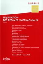 Couverture du livre « Liquidation des régimes matrimoniaux » de Stephane David et Alexis Jault aux éditions Dalloz