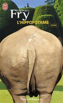 Couverture du livre « L'hippopotame » de Stephen Fry aux éditions J'ai Lu