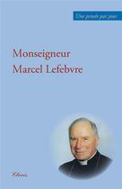 Couverture du livre « Une pensée par jour » de Marcel Lefebvre aux éditions Clovis
