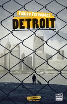 Couverture du livre « Detroit » de Fabien Fernandez aux éditions Gulf Stream