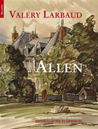 Couverture du livre « Allen » de Valery Larbaud aux éditions Bleu Autour