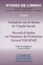 Couverture du livre « Variations sur le thème de l'équité fiscale ; recueil d'études en l'honneur du professeur Gérard Tourné » de  aux éditions Putc