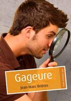 Couverture du livre « Gageure (érotique gay) » de Jean-Marc Brieres aux éditions Textes Gais