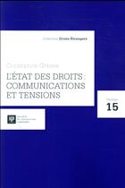 Couverture du livre « L'état des droits : communications et tensions » de Constance Grewe aux éditions Ste De Legislation Comparee