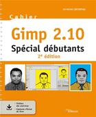 Couverture du livre « Gimp 2.10 : spécial débutants (2e édition) » de Raymond Ostertag aux éditions Eyrolles
